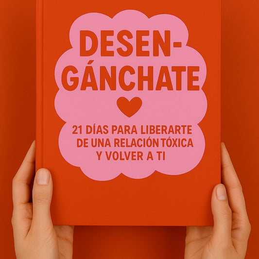 Desengánchate - 21 días para volver a ti
